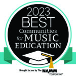 NAMM Foundation 2023 Best Community for Music Education Banner