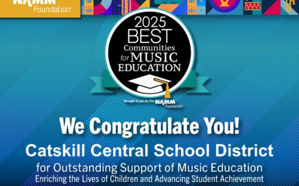NAMM Foundation Best Community for Music Education Banner congratulating Catskill Central School District