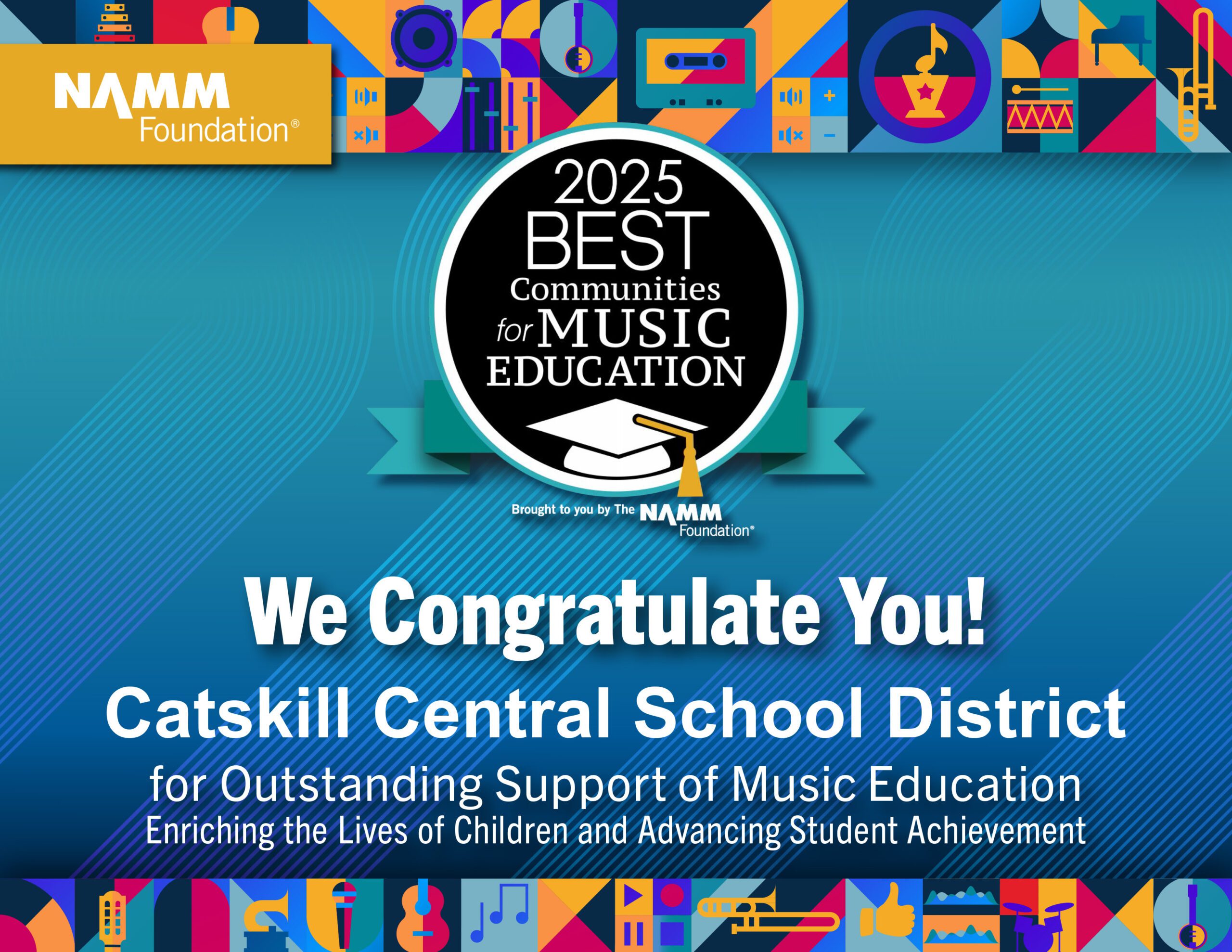 NAMM Foundation Best Community for Music Education Banner congratulating Catskill Central School District